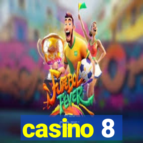 casino 8